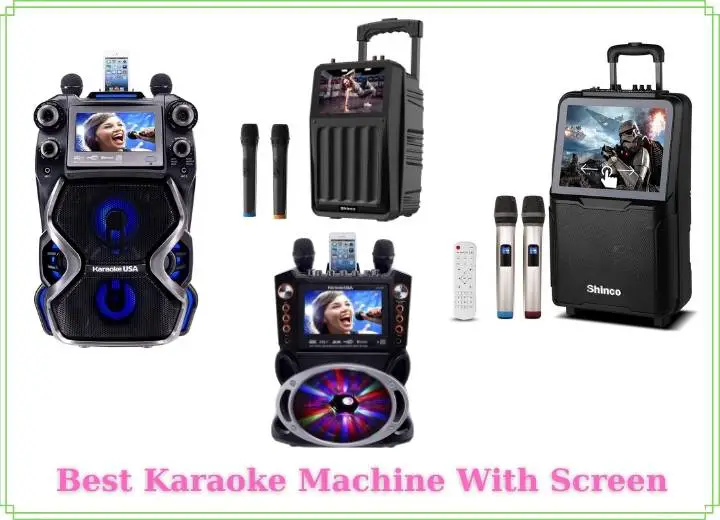 Karaoke Machine With Screen
