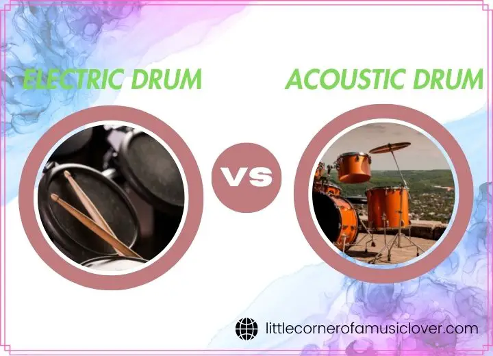 Electric Drum Vs Acoustic Drum Can You Spot These Differences?