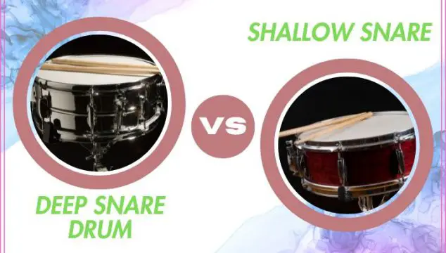 Deep Snare Drum vs. Shallow Snare Which Is Right for You
