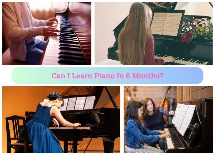 Can I Learn Piano In 6 Months can-i-learn-piano-in-6-months