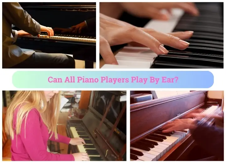 Can All Piano Players Play By Ear